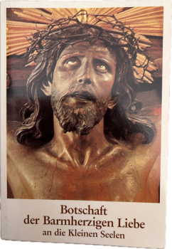 BOTSCHAFT DER BARMHERZIGEN LIEBE AN DIE KLEINEN SEELEN